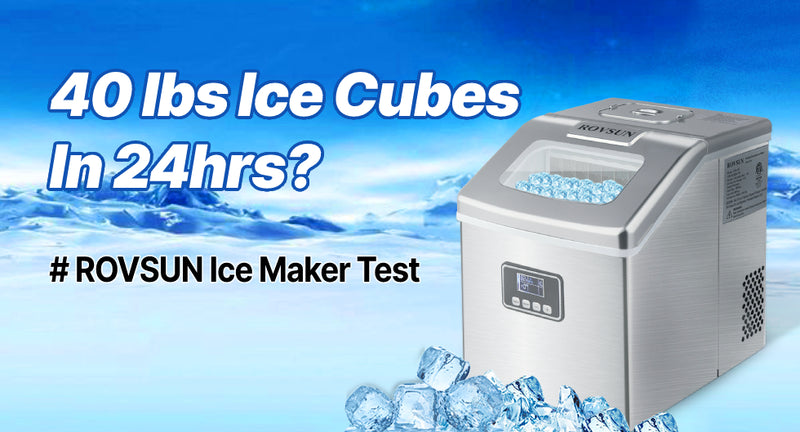 40 lbs Ice Cubes in 24hrs? ROVSUN Ice Maker Test.