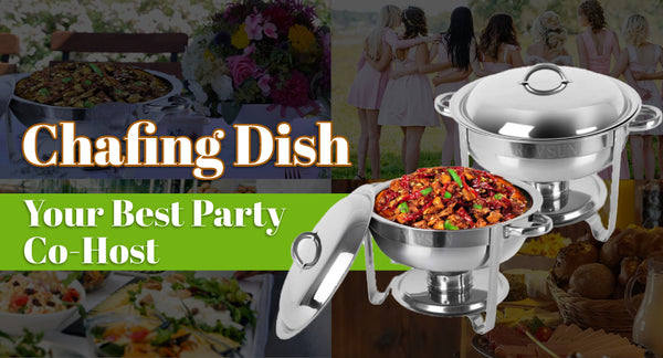 Your Best Party Co-Host: The Chafing Dish